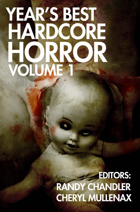 Year's Best Hardcore Horror Volume 1